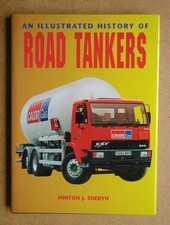 An Illustrated History of Road Tankers. Hinton J Sheryn.  2011 HB in DJ. VG+