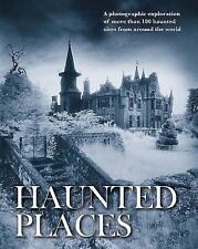 Haunted Places (Abandoned Places series) (Amazing Places) [hardcover] Robert Gre