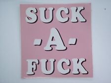Drop Dead Clothing Co. Vinyl Sticker (single) 'Suck-A-F~~k' EXTREMELY RARE!!