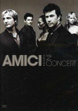 Amici Forever In Concert incl