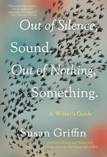 Susan Griffin Out of Silence