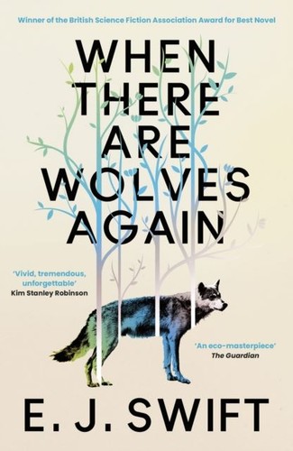When there are wolves again - wolves,