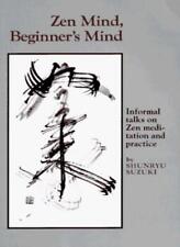 Zen Mind, Beginner's Mind By Shunryu Suzuki. 9780834800793