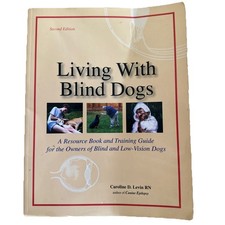 Living With Blind Dogs: A