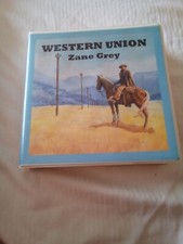 Western Union - Zane Grey - audio CD