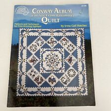 Conway Album Quilt Magazine Irma Gail Hatcher American School of Needlework