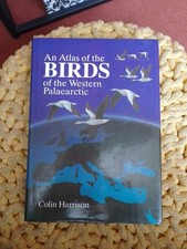 An Atlas Of The Birds Of The Western Palaearctic 1982 First Edition.