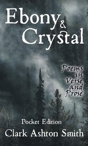 Clark ashton smith ebony and - clark,