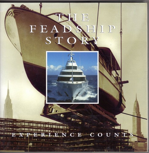 The feadship story experiance - the,