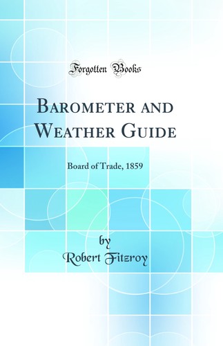 Barometer and weather - and, guide