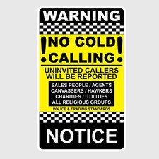 Warning No Cold Calling Or
