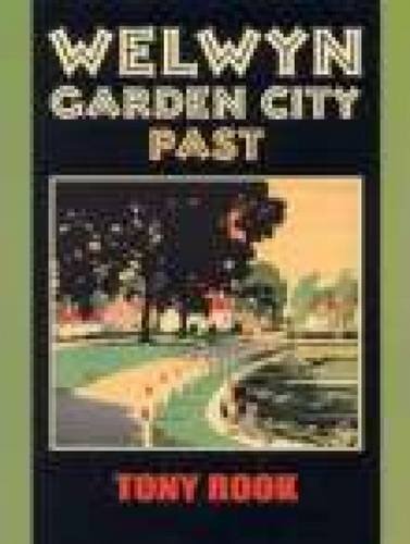 Welwyn garden city past tony - welwyn,