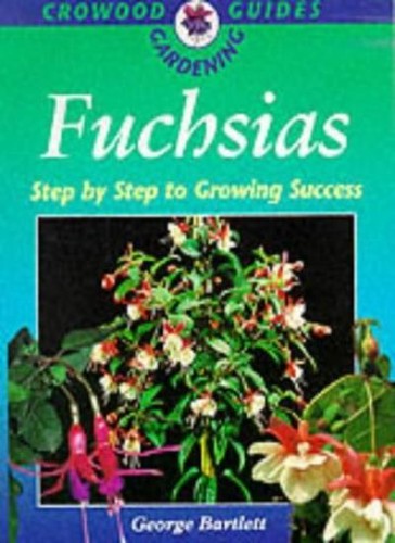 Fuchsias step to - step,
