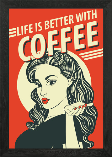 Life better with coffee - is,