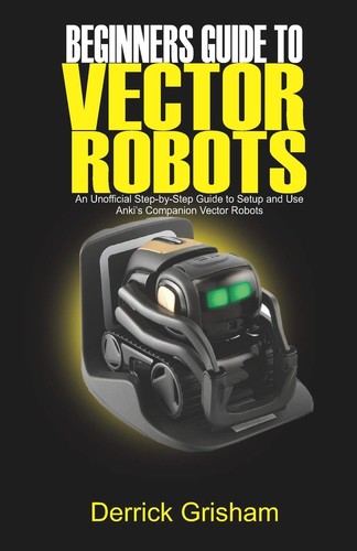 Beginners guide anki vector - guide,