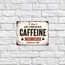 Caffeine, Retro tin metal sign