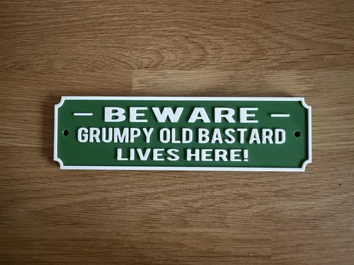 Grumpy old bastard lives here - grumpy,