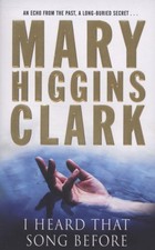 Mary Higgins Clark: I heard