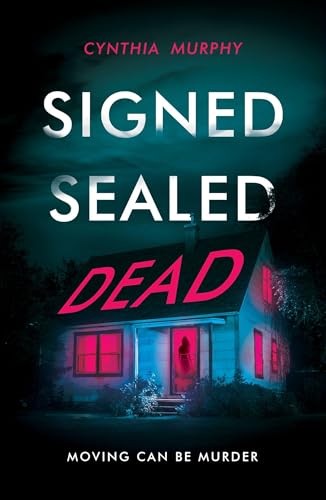 Signed sealed dead - sealed, the