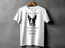 Sorry I Cant I Have Plans With My Basenji Dog Mens Ladies Unisex T-Shirt