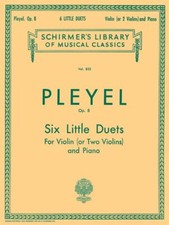 Six Little Duets, Op. 8 Ignace Pleyel Violin and Piano Book [Soft