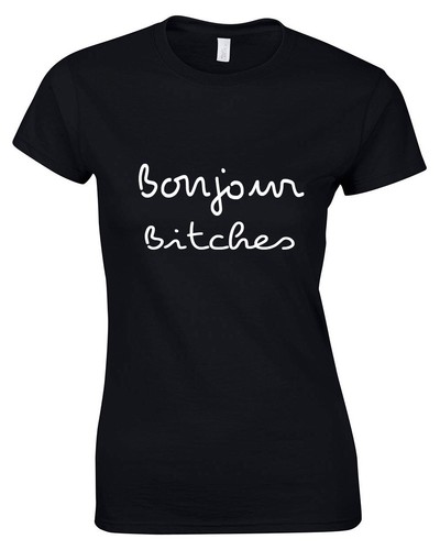 Bonjour bitches shirt womens - t-shirt,