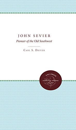 John sevier a pioneer - john, of