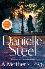 Danielle Steel: A mother's