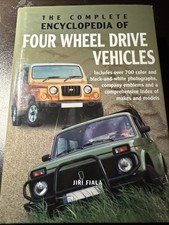 The Complete Encyclopaedia Of Four Wheel Drive Vehicles Jiri Fiala 2004 1st Ed