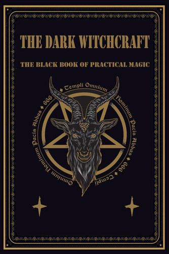 The dark witchcraft - the, black