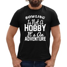 PERSONALISED BOWLING ITS NO A HOBBY ITS AN ADVENTURE BLACK T SHIRT UNIQUE