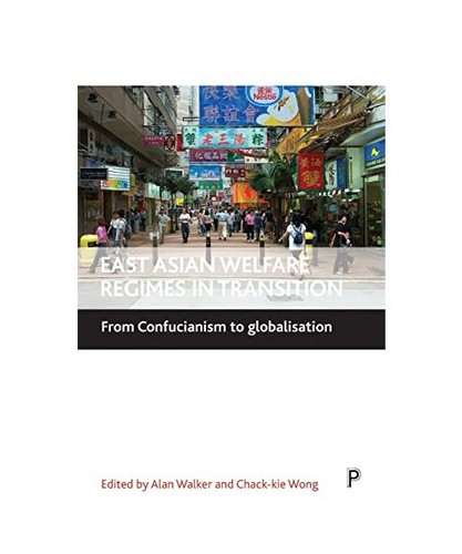 East asian welfare regimes - welfare,