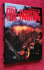 HISTORY OF FIRE FIGHTING &