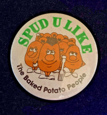 SPUD U LIKE THE BAKED POTATO PEOPLE VINTAGE ADVERTISING BUTTON PIN BADGE