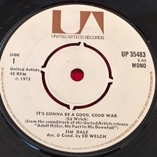 JIM DALE  It's Gonna Be A Good, Good War 1973 7" vinyl single Milligan's Blues