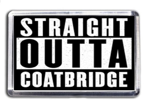 Straight outta coatbridge - straight,