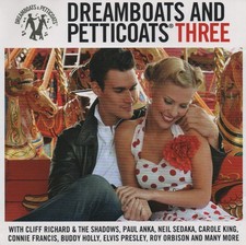 DREAMBOATS AND PETTICOATS THREE - BILLY FURY BRENDA LEE DRIFTERS - 2 CDS - NEW!!