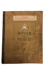 Rover 60 75 90 & 105 “S” Owners Manual dated Aug 1957 / orginal printing! 
