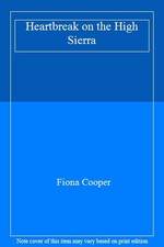 Heartbreak on the High Sierra