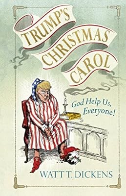 Trump christmas carol - christmas,