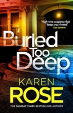 Buried Too Deep: the gripping
