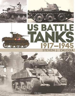 Battle tanks 1917 1945 - us, 1917-1945