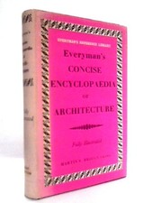 Everyman's Concise Encyclopaedia Of Architecture (Martin Briggs 1966) (ID:70164)