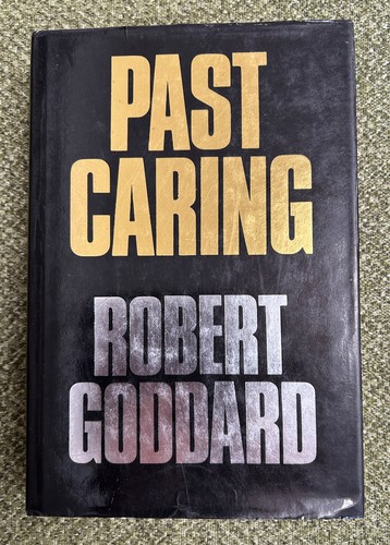 Robert goddard past - caring, uk