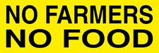 NO FARMERS NO FOOD OUTDOOR PCV