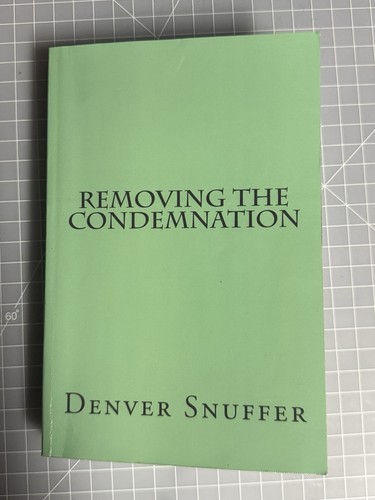 Removing the condemnation - the, by