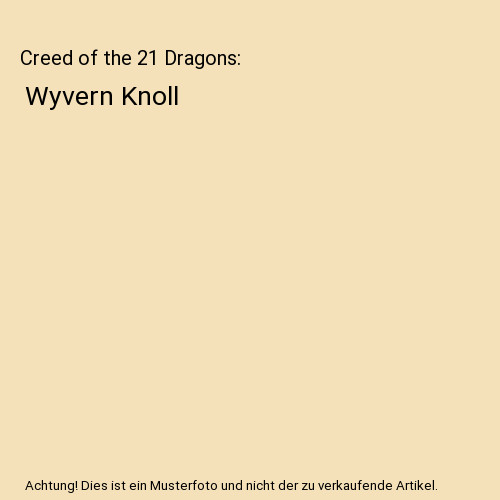 Creed the dragons - of, 21