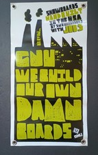 Gnu Snowboards Sign "We Build Our Own Damn Boards" Vinyl Banner 24"x13" Mervin