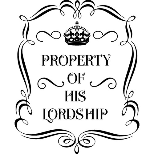 Property his lordship - 'property, lordship'