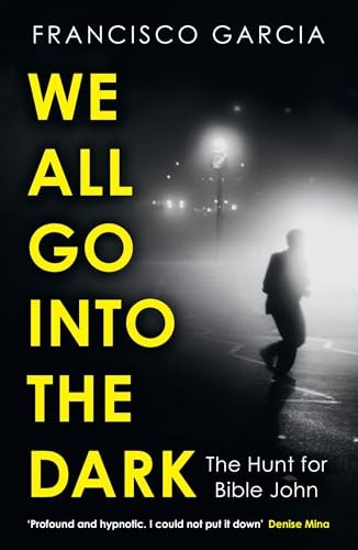 All into the dark a - we,